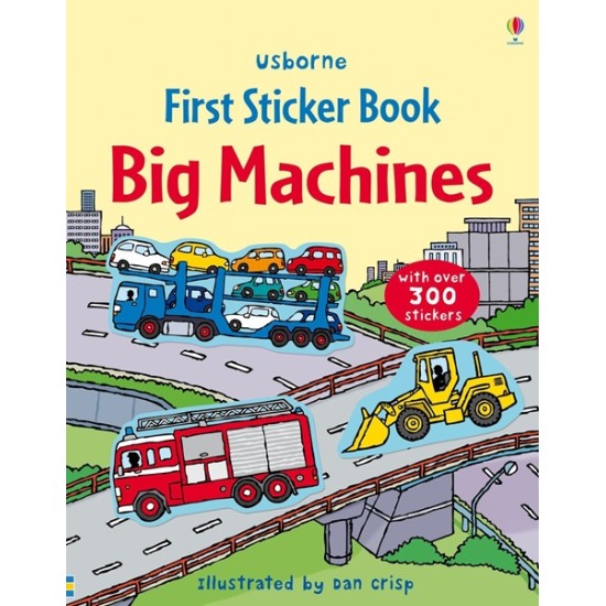 First Sticker Book Big Machines