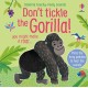 Don't Tickle the Gorilla!