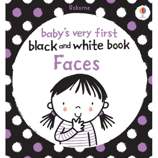 Baby's Very First Black and White Book Faces