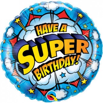 Balon Have A Super Birthday 45 cm